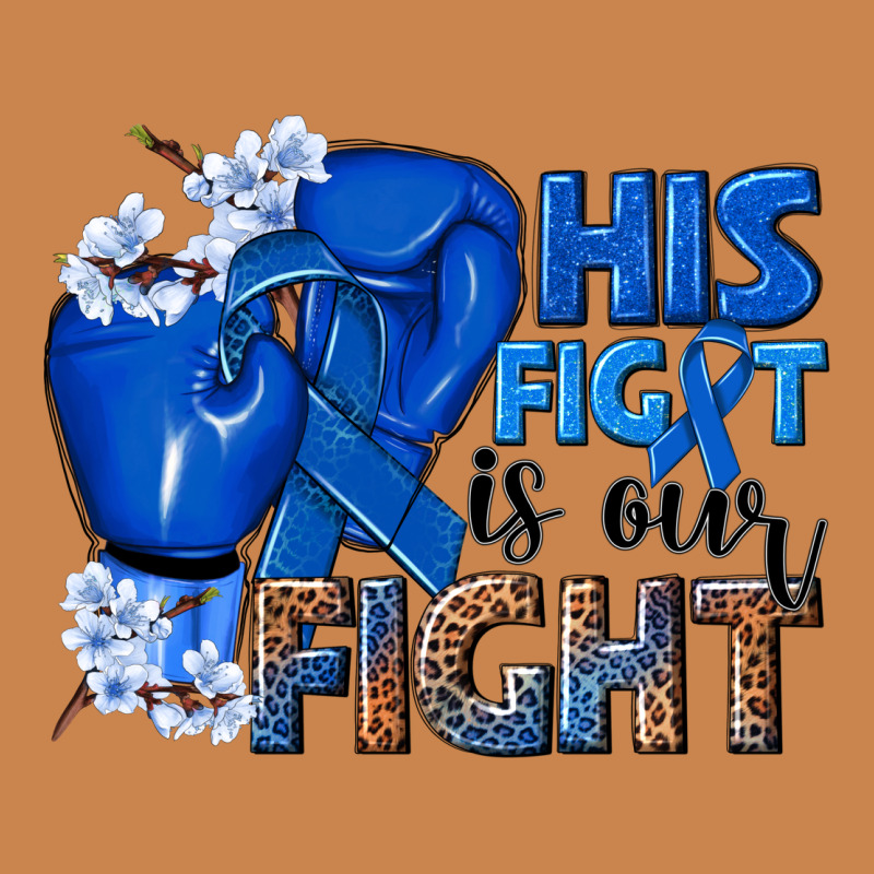 His Fight Is Our Fight Colon Cancer Blue Ribbon Heavyweight Hoodie by NancyCooperArtShop | Teevron
