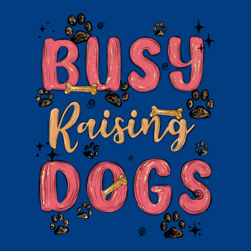 Busy Raising Dogs Premium Sweatshirt by MaliasSmallBusiness | Teevron