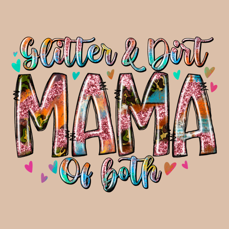 Glitter And Dirt Mama Of Both Urban Heavy Tee by RacoonDesign | Teevron