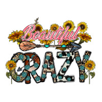 beautiful crazy | Teevron