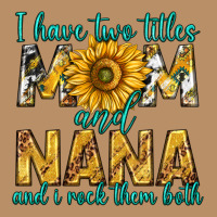 I Have Two Titles Mom And Nana And I Rock Them Bot Vintage Hoodie | Teevron