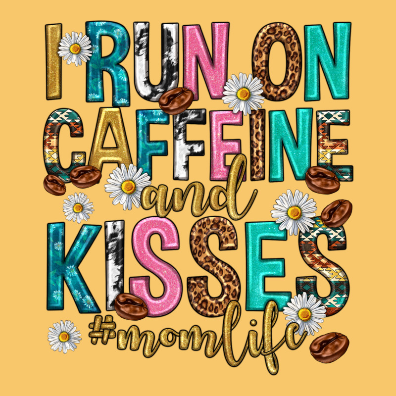 I Run On Caffeine And Kisses Mothers Day Vintage Hoodie by texasbilliewilder | Teevron
