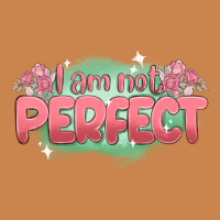 I Am Not Perfect Heavyweight Hoodie | Teevron