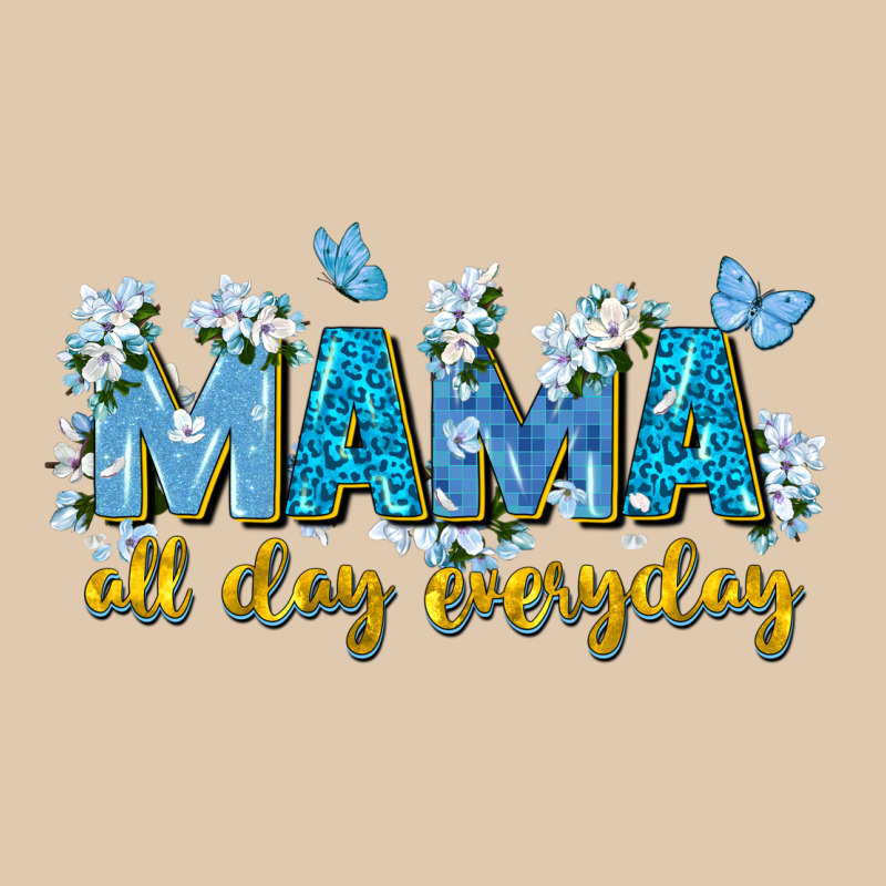 Mama All Day Everyday Heavyweight Sweatshirt by Zillion Design Studio | Teevron