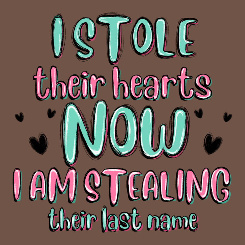 I Stole Their Hearts Now I Am Stealing Their Last Premium Sweatshirt by MaliasSmallBusiness | Teevron