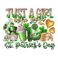 Just a Girl who Loves Saint Patrick's Day | Teevron