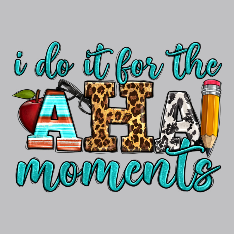 I Do It For The Aha Moments Long Sleeve Tee by BundleAndBundleShop | Teevron
