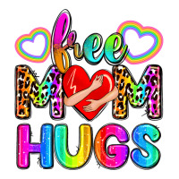 free mom hugs | Teevron