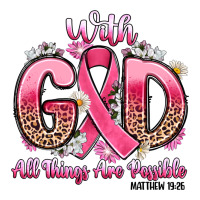 breast cancer with god all things are possible | Teevron
