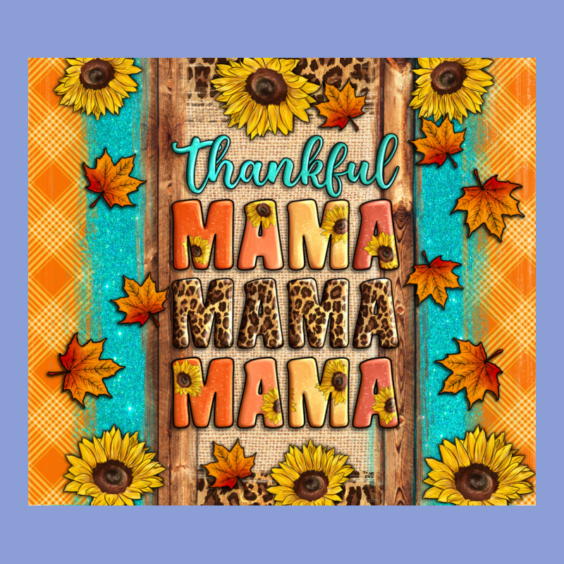 Thankful Mama Mama Mama Long Sleeve Tee by Artiststas | Teevron