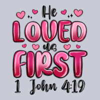 He Loved Us First 1 John 4 19 Heavyweight Hoodie | Teevron
