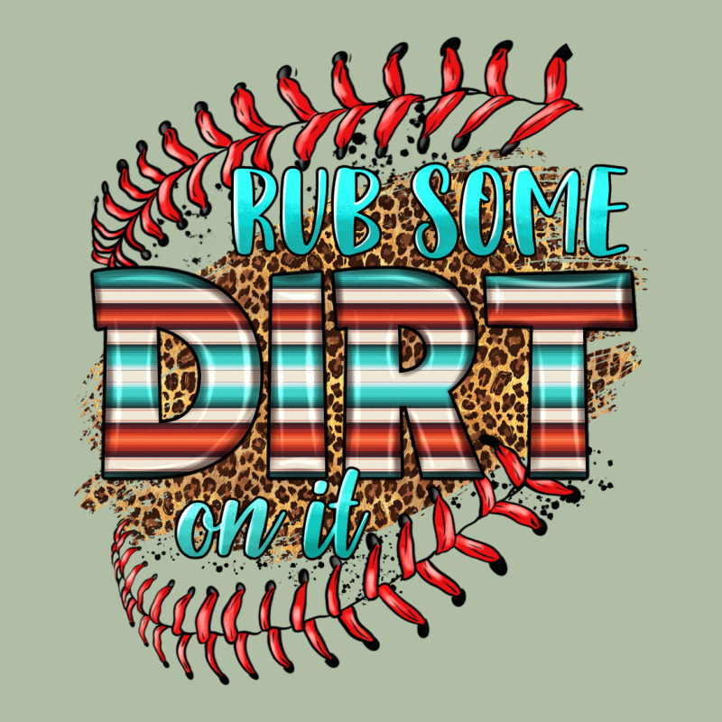Rub Some Dirt On It Softball Urban Heavy Tee by HRA Design Shop | Teevron