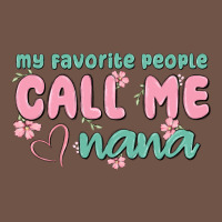 My Favorite People Call Me Nana Premium Sweatshirt | Teevron