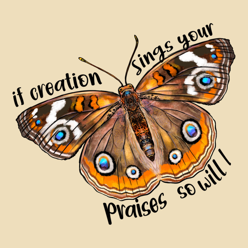 If Creation Sings Your Praises So Will I Premium Hoodie by LillyAllenDesigns | Teevron