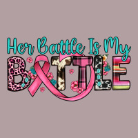 Her Battle Is My Battle Vintage Hoodie | Teevron