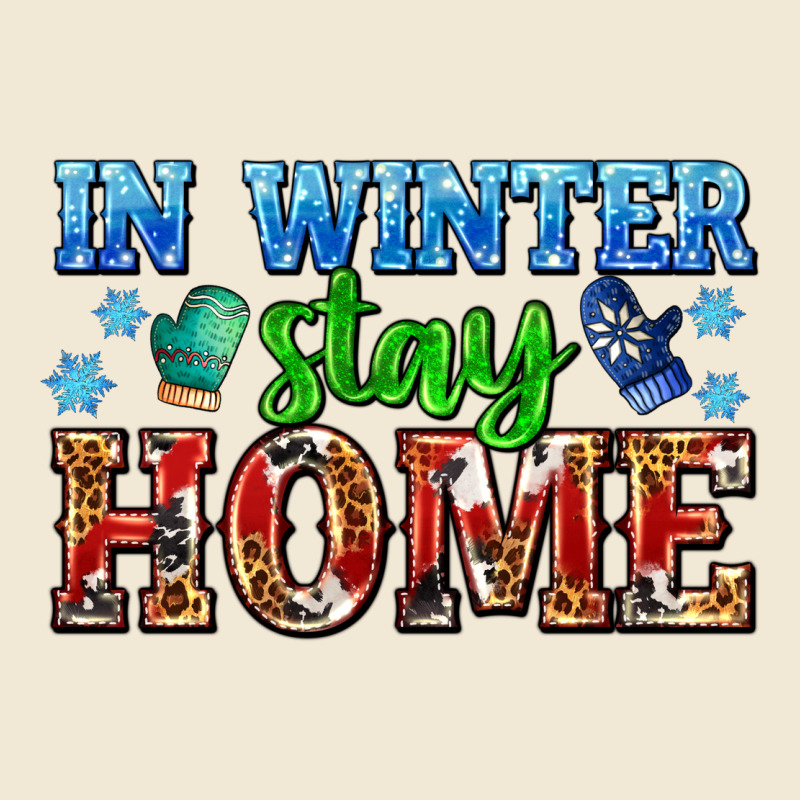 In Winter Stay Home With Gloves Ladies Tee by AdoDesignShop | Teevron
