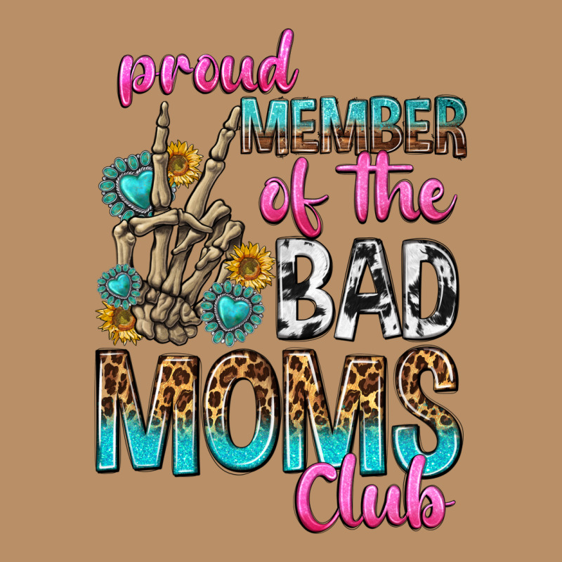 Proud Member Of The Bad Moms Club Vintage Hoodie by texasbilliewilder | Teevron