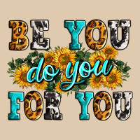 Be You Do You For You Heavyweight Sweatshirt | Teevron