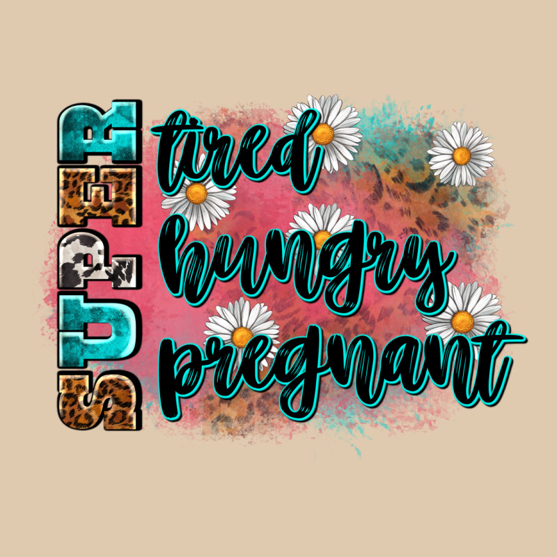 Super Tired Super Hungry Super Pregnant Heavyweight Sweatshirt by Zillion Design Studio | Teevron
