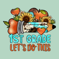 1 St Grade Let's Do This Classic Tee | Teevron