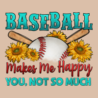 Baseball Makes Me Happy You, Not So Much Urban Heavy Tee | Teevron