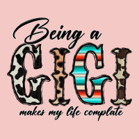 Being A Gigi Makes My Life Complate Urban Heavy Tee | Teevron