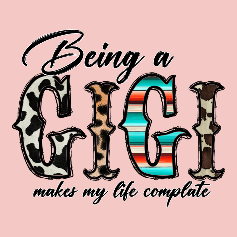 Being A Gigi Makes My Life Complate Urban Heavy Tee by CowhideDigitalArt | Teevron