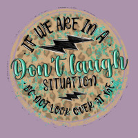 If We Are In A Don't Laugh Situation Heavyweight Hoodie | Teevron