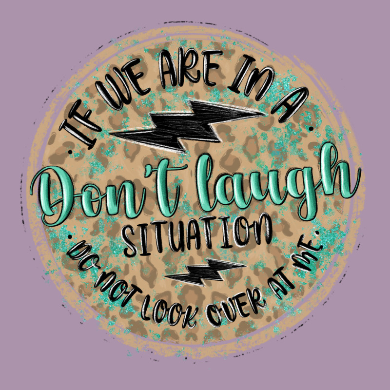 If We Are In A Don't Laugh Situation Heavyweight Hoodie by MaliasSmallBusiness | Teevron