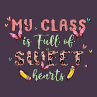 My Class Is Full Of Sweet Hearts Heavyweight Hoodie | Teevron