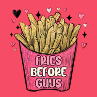 Fries Before Guys Premium Sweatshirt | Teevron