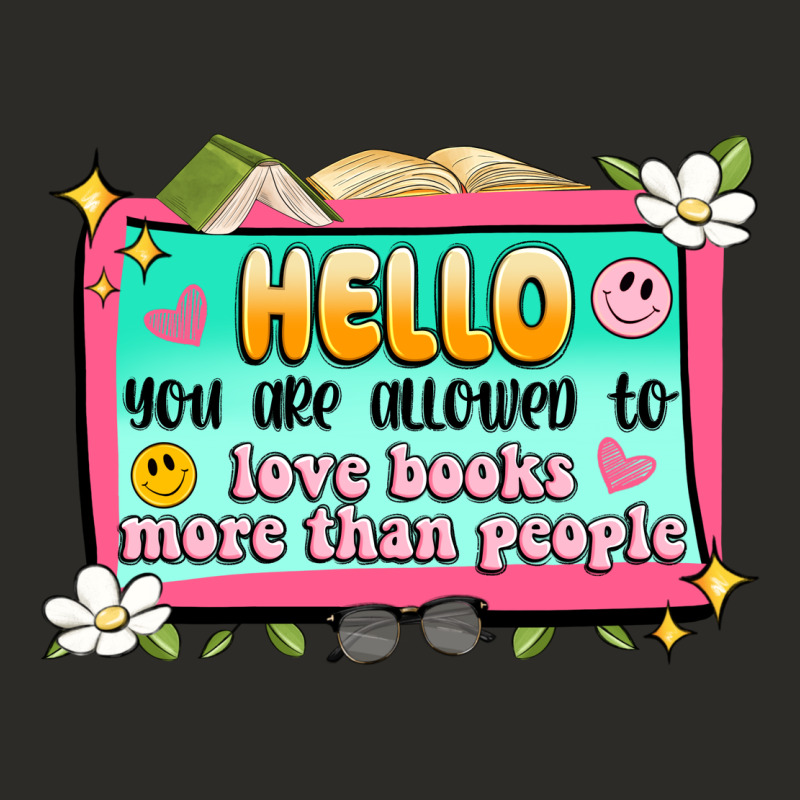 Hello You Are Allowed To Love Books More Than Peop Heavy Core Tee by Artiststas | Teevron