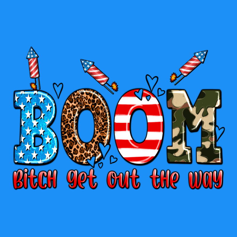 Boom Bitch Get Out The Way Classic Tee by AdoDesignShop | Teevron