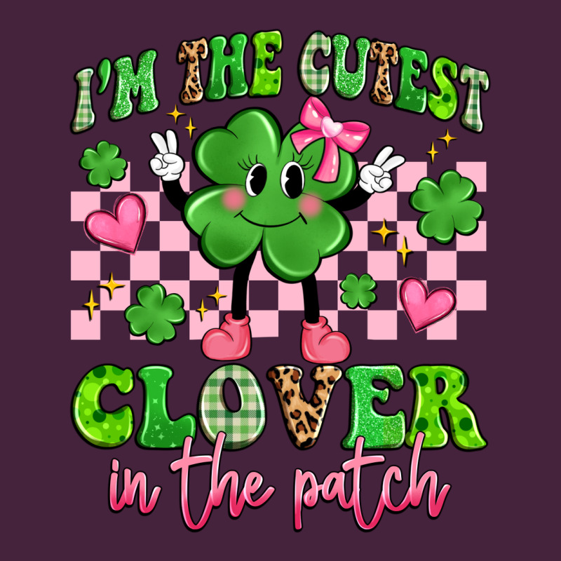 I'm The Cutest Clover In The Patch Classic Tee by Artiststas | Teevron