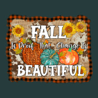 Fall Is Proof That Change Is Beautiful Premium Hoodie | Teevron