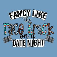 Fancy Like The Race Track On A Date Night Urban Heavy Tee | Teevron