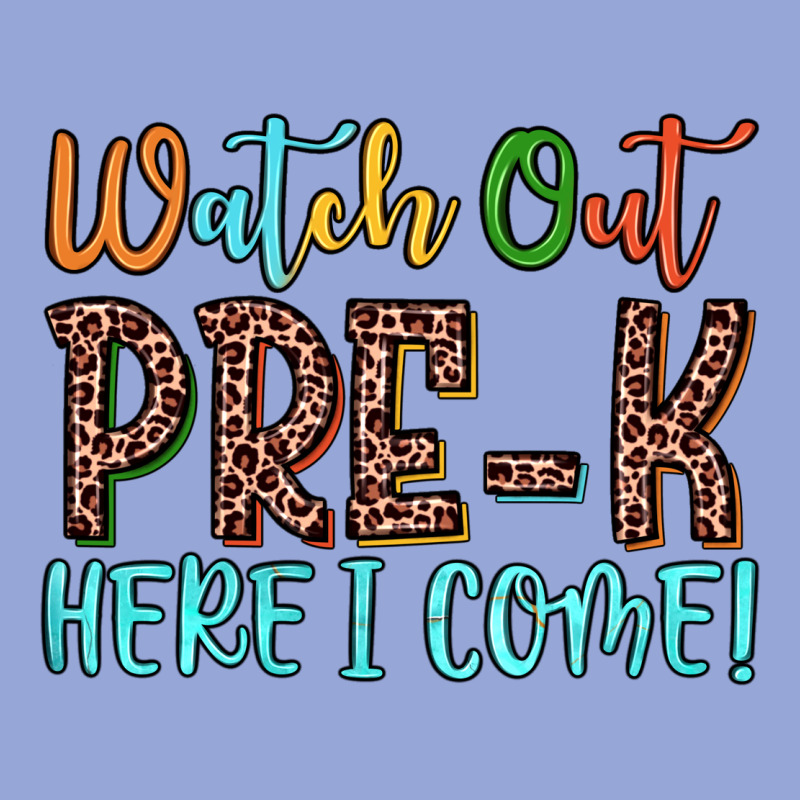 Watch Out Pre K Here I Come! Classic Tee by JahusDesignShop | Teevron