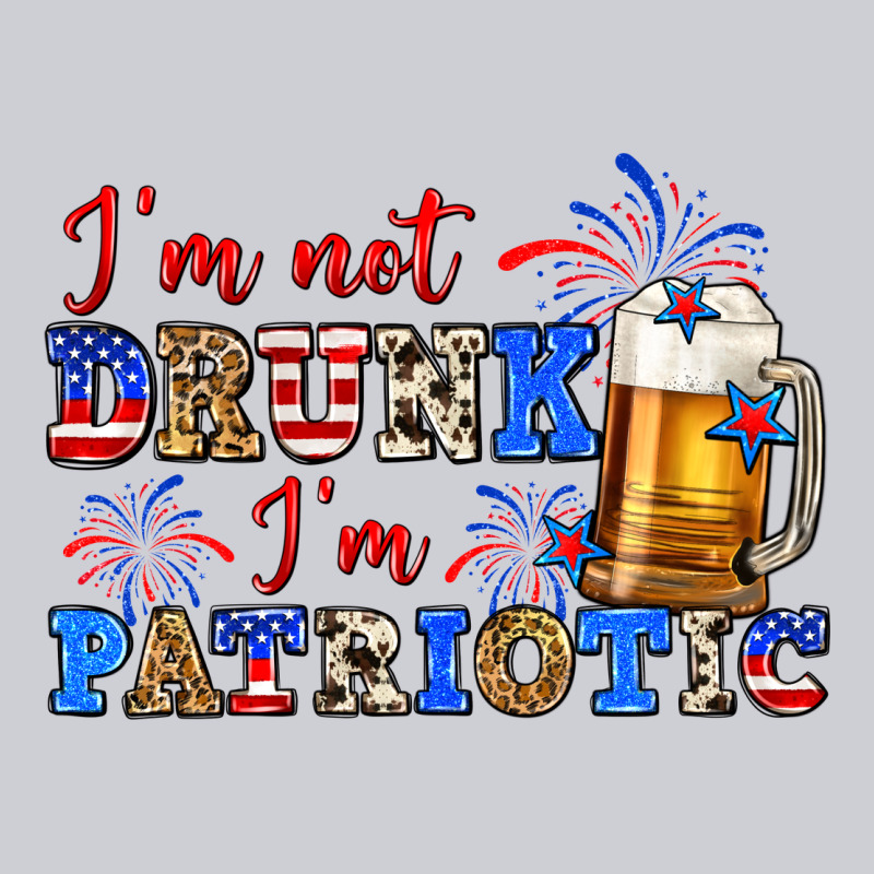 I'm Not Drunk I'm Patriotic Zillion Heavyweight Sweatshirt by Zillion Design Studio | Teevron