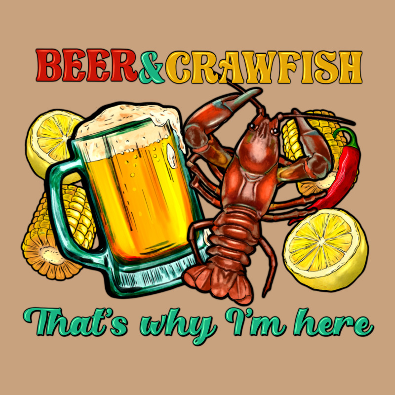 Beer&crawfish That's Why I'm Here Vintage Tee by FaDigitalArtStudio | Teevron