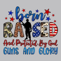 Born Raised And Protected By God Guns And Glory Long Sleeve Tee | Teevron