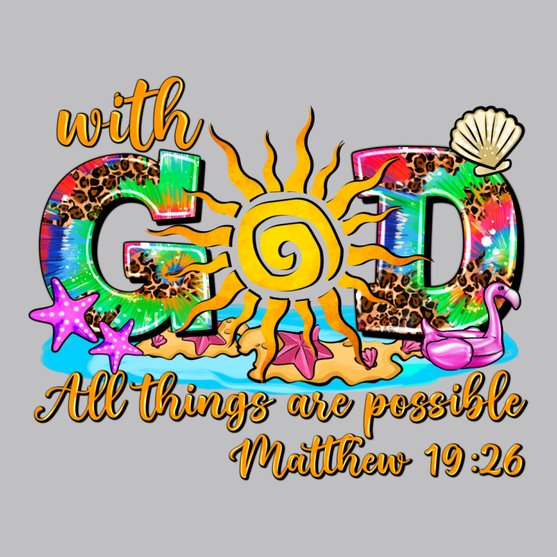With God All Things Are Possible Summer Long Sleeve Tee by AdoDesignShop | Teevron