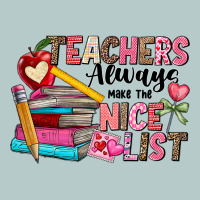 Teachers Always Make The Nice List Heavy Core Tee | Teevron