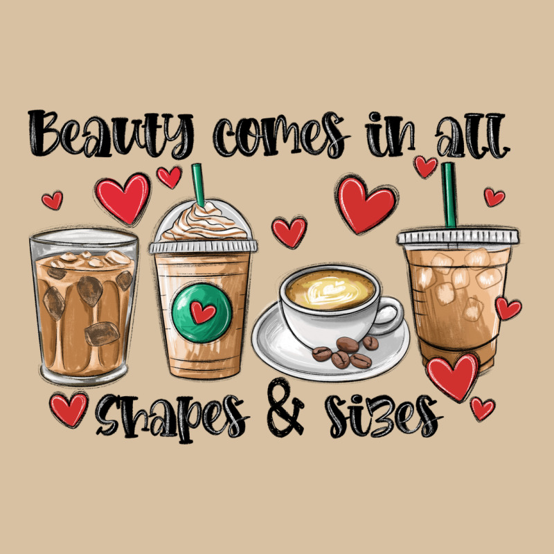 Beauty Comes In All Shapes And Sizes Coffee Heavyweight Hoodie by MaliasSmallBusiness | Teevron