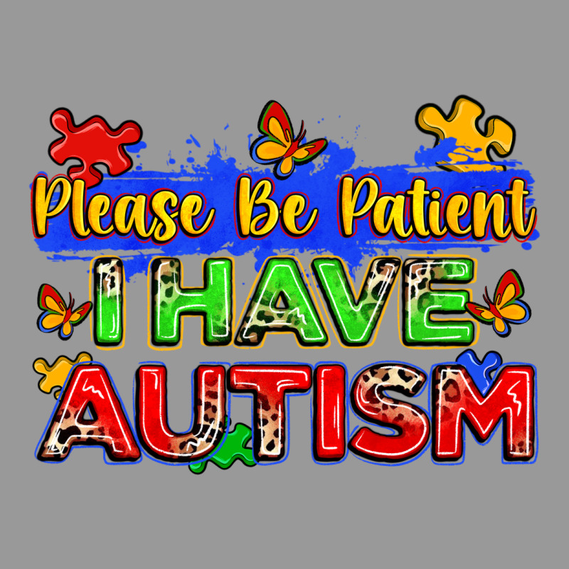 Please Be Patient I Have Autism Vintage Hoodie by Zillion Design Studio | Teevron