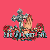 She Will Not Fail Psalm Christian Cross Pray Premium Sweatshirt | Teevron