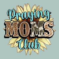 Praying Moms Club Premium Sweatshirt | Teevron