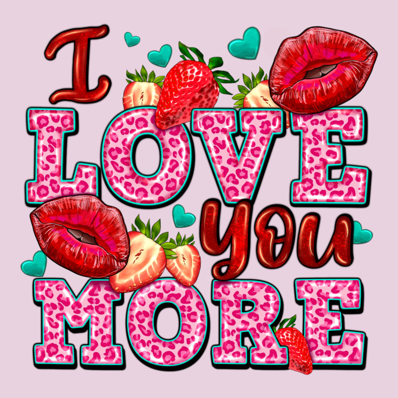 I Love You More With Lips And Strawberry Ladies Tee by AdoDesignShop | Teevron