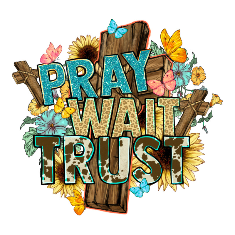 Pray Wait Trust Crosses Christian Premium Sweatshirt by NancyCooperArtShop | Teevron