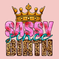 Sassy Since Birth Urban Heavy Tee | Teevron