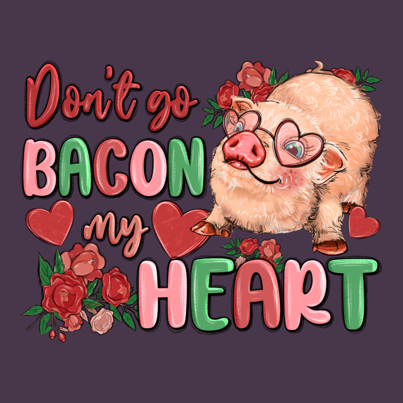 Don't Go Bacon My Heart Heavyweight Hoodie by MaliasSmallBusiness | Teevron